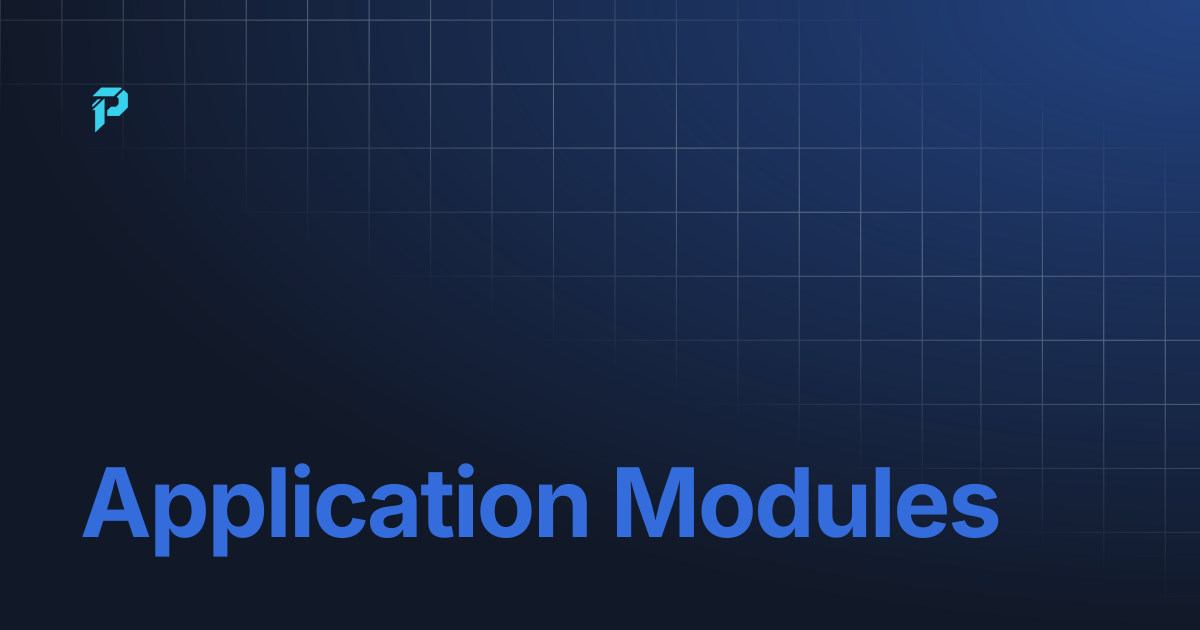 Application Modules | PACT DOCS
